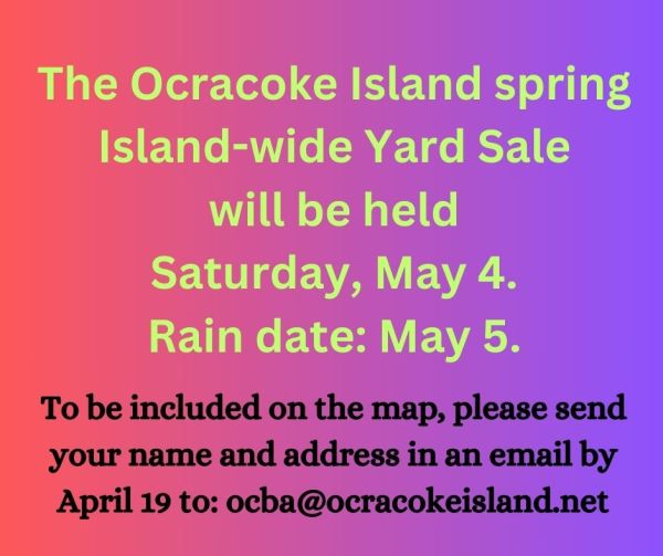 Sign up for the IslandWide Yard Sale May 4 Ocracoke Civic & Business